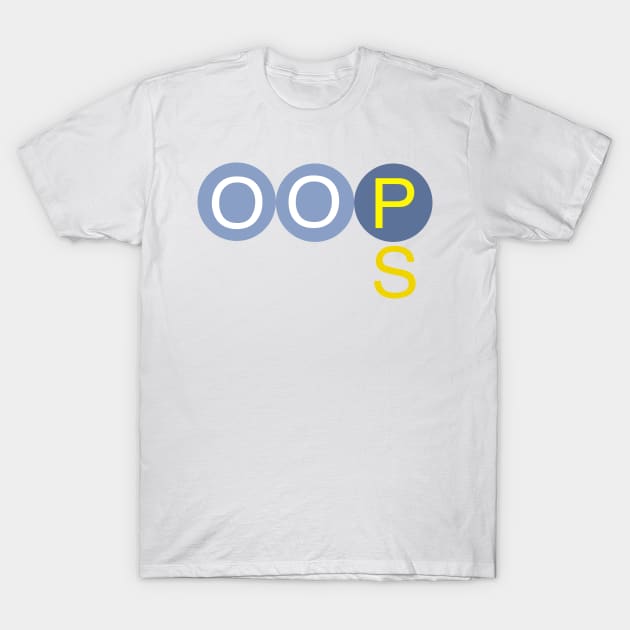 Oops T-Shirt by stephenignacio